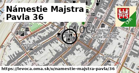 Námestie Majstra Pavla 36, Levoča