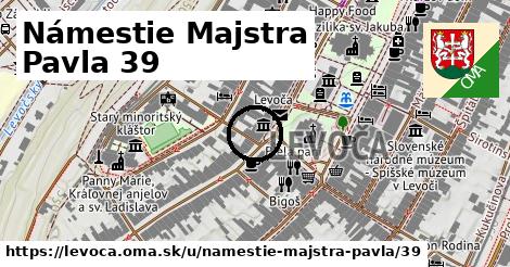 Námestie Majstra Pavla 39, Levoča