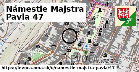 Námestie Majstra Pavla 47, Levoča