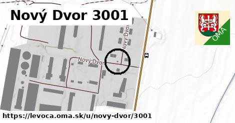 Nový Dvor 3001, Levoča