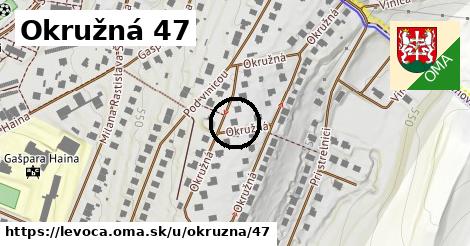 Okružná 47, Levoča