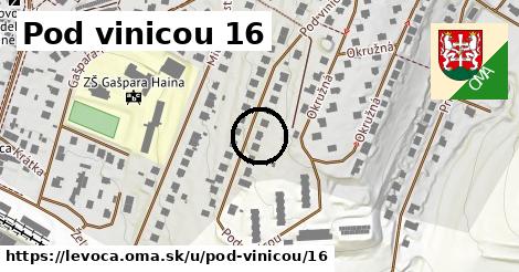 Pod vinicou 16, Levoča