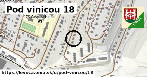 Pod vinicou 18, Levoča