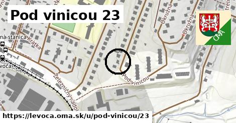 Pod vinicou 23, Levoča