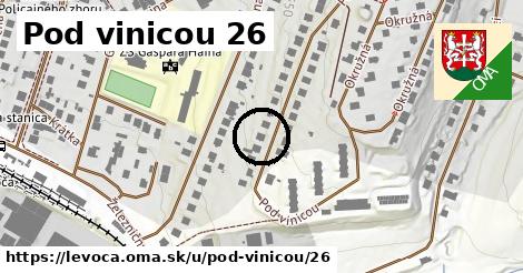 Pod vinicou 26, Levoča