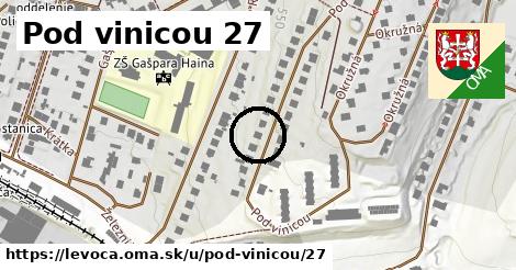 Pod vinicou 27, Levoča