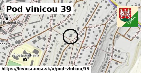 Pod vinicou 39, Levoča