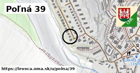 Poľná 39, Levoča