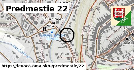 Predmestie 22, Levoča