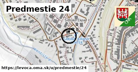 Predmestie 24, Levoča