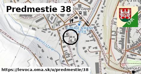 Predmestie 38, Levoča