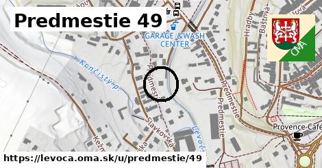 Predmestie 49, Levoča