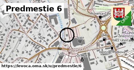 Predmestie 6, Levoča