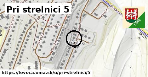 Pri strelnici 5, Levoča