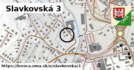 Slavkovská 3, Levoča