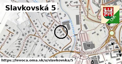 Slavkovská 5, Levoča