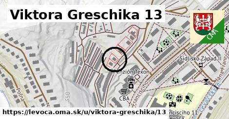 Viktora Greschika 13, Levoča