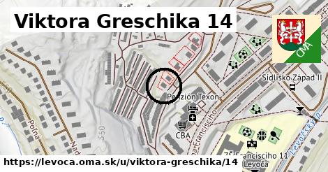 Viktora Greschika 14, Levoča