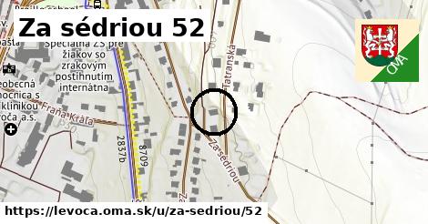 Za sédriou 52, Levoča