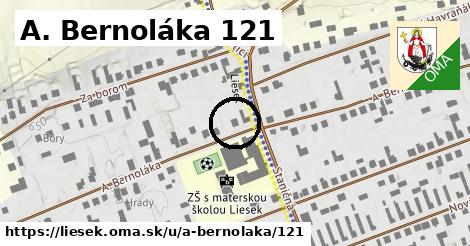 A. Bernoláka 121, Liesek