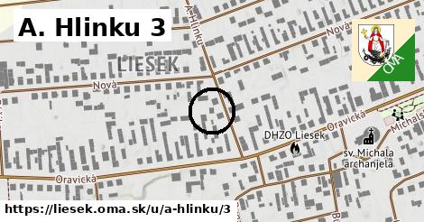 A. Hlinku 3, Liesek