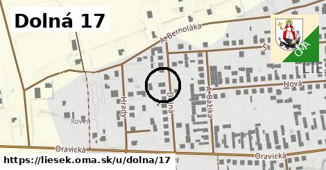 Dolná 17, Liesek