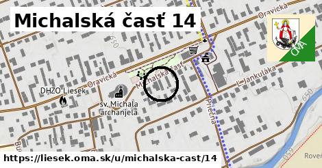 Michalská časť 14, Liesek