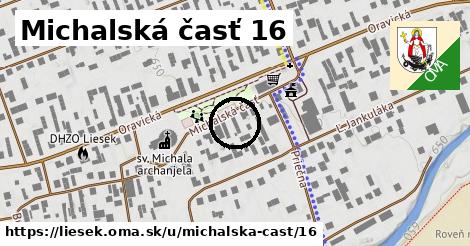 Michalská časť 16, Liesek