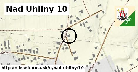 Nad Uhliny 10, Liesek