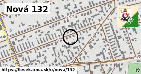 Nová 132, Liesek