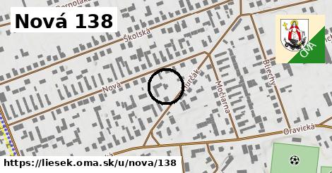 Nová 138, Liesek