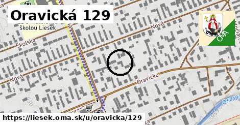 Oravická 129, Liesek