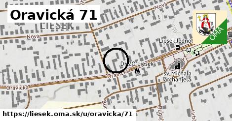Oravická 71, Liesek