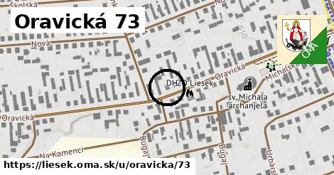 Oravická 73, Liesek