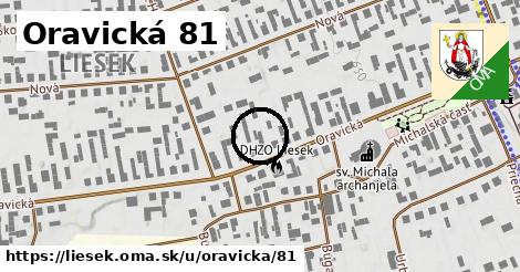 Oravická 81, Liesek