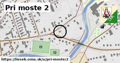 Pri moste 2, Liesek