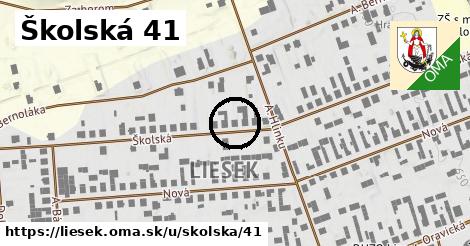 Školská 41, Liesek