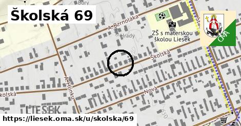 Školská 69, Liesek