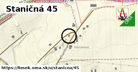 Staničná 45, Liesek