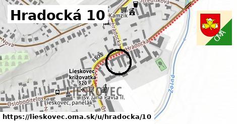 Hradocká 10, Lieskovec