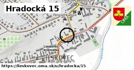 Hradocká 15, Lieskovec