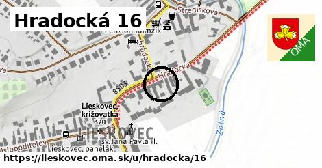 Hradocká 16, Lieskovec