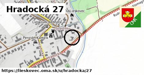 Hradocká 27, Lieskovec