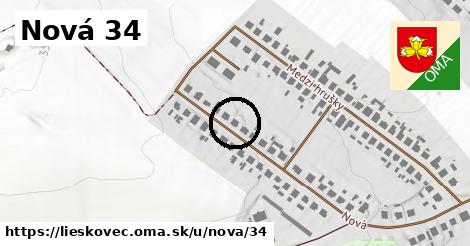 Nová 34, Lieskovec