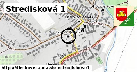 Stredisková 1, Lieskovec