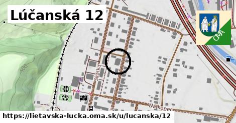 Lúčanská 12, Lietavská Lúčka