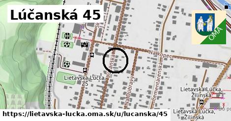 Lúčanská 45, Lietavská Lúčka