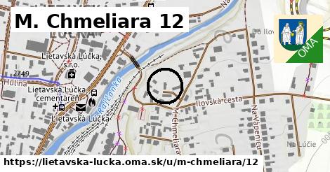 M. Chmeliara 12, Lietavská Lúčka