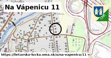 Na Vápenicu 11, Lietavská Lúčka