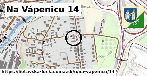 Na Vápenicu 14, Lietavská Lúčka